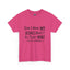 My Business-Heavy Cotton Classic Tee
