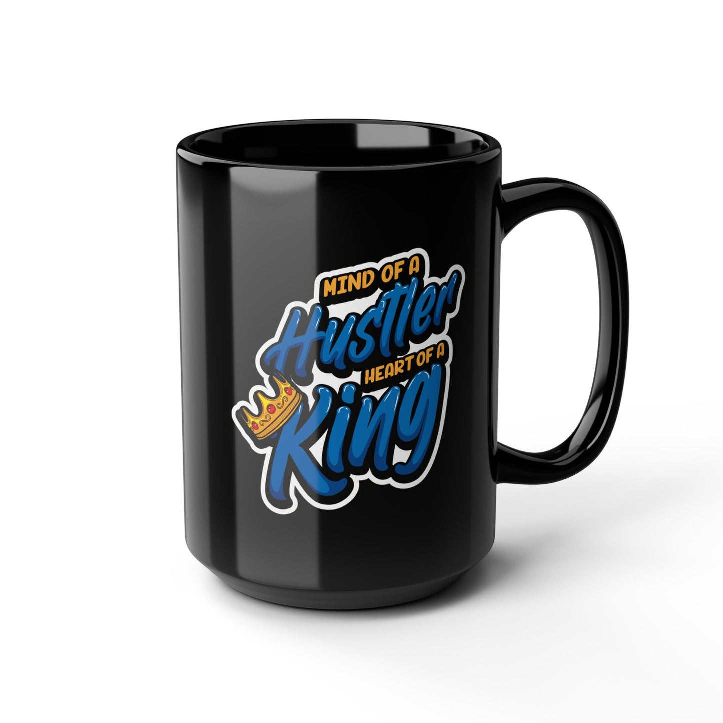 Mind of a Hustler-Black Mug (11oz, 15oz)