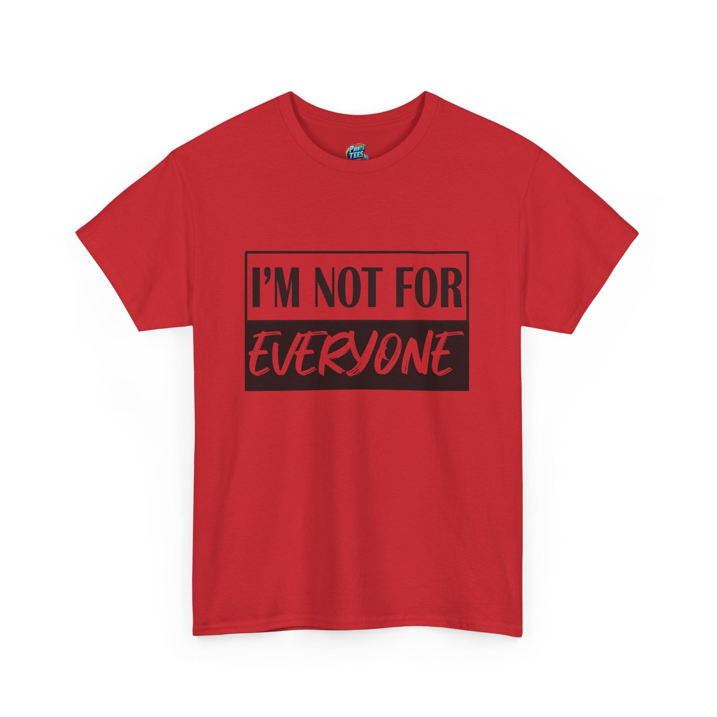 Not for Everyone-Heavy Cotton Classic Tee