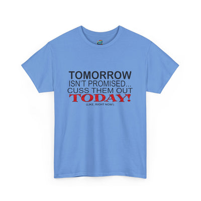 Cuss Them Out-Heavy Cotton Classic Tee