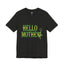 Hello Mother-Jersey Knit T-Shirt