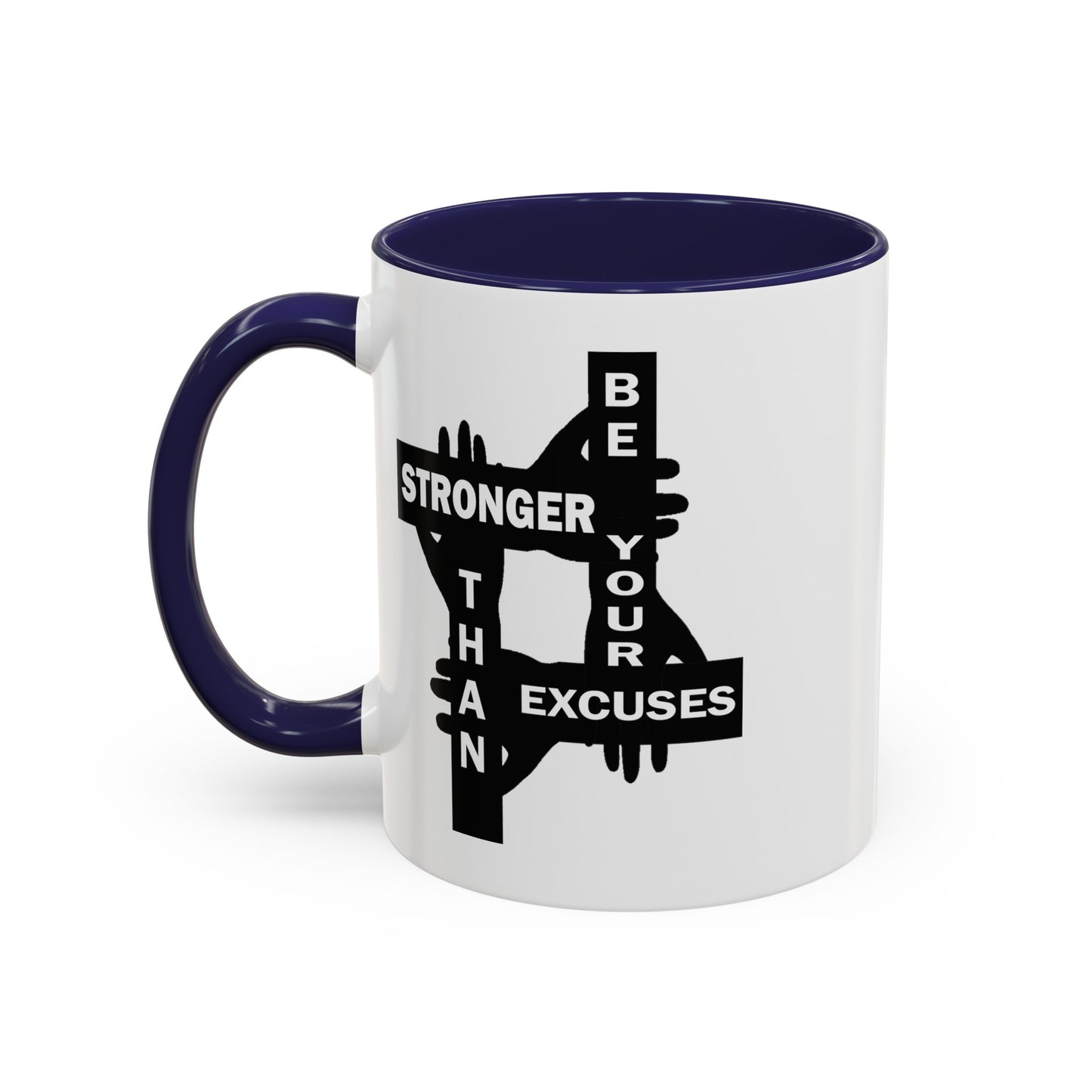 Be Stronger-Accent Coffee Mug (11, 15oz)