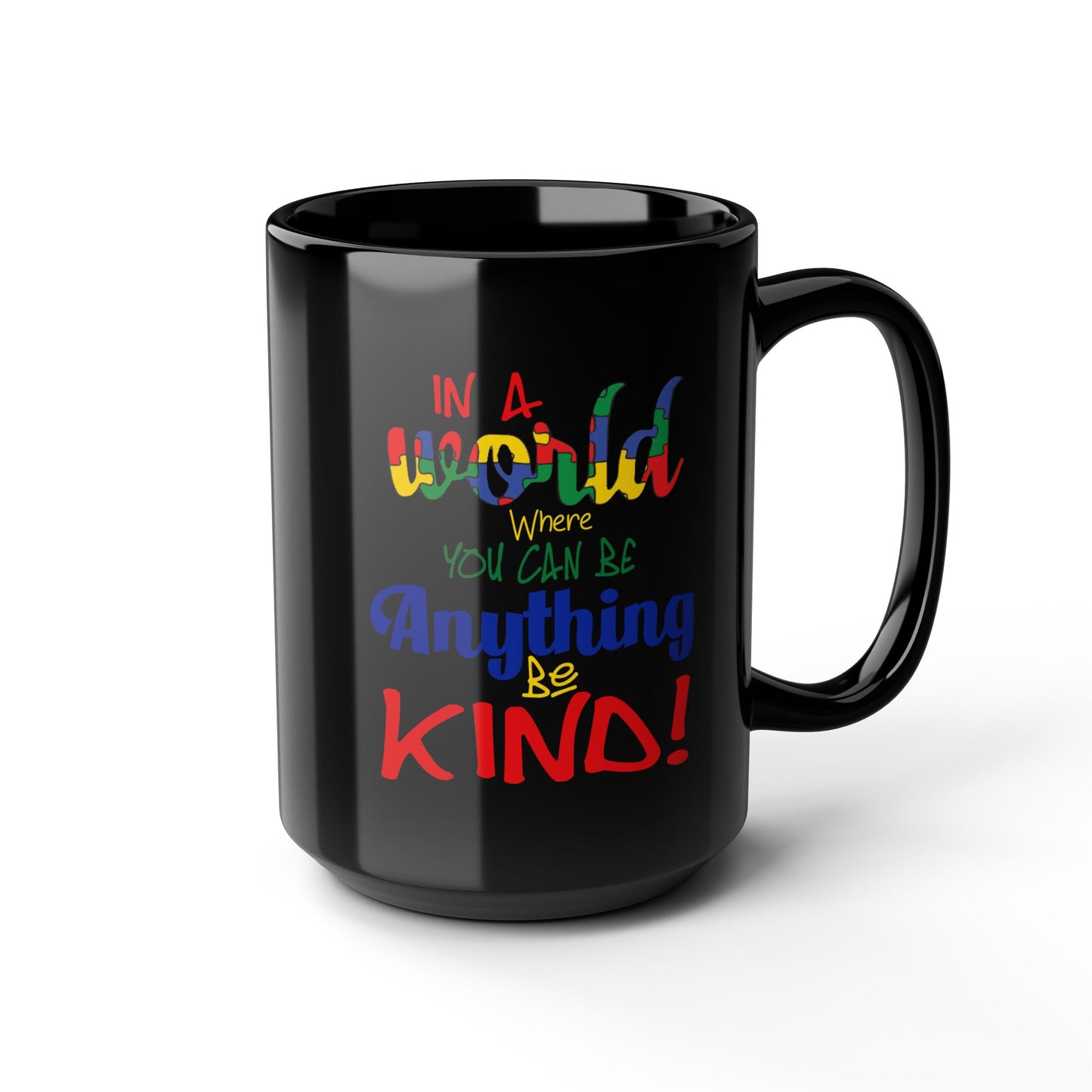 Be Kind-Black Mug (11oz, 15oz)