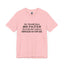 My Mouth Has No Filter-Jersey Knit T-Shirt