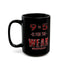 9 to 5-Black Mug (11oz, 15oz)