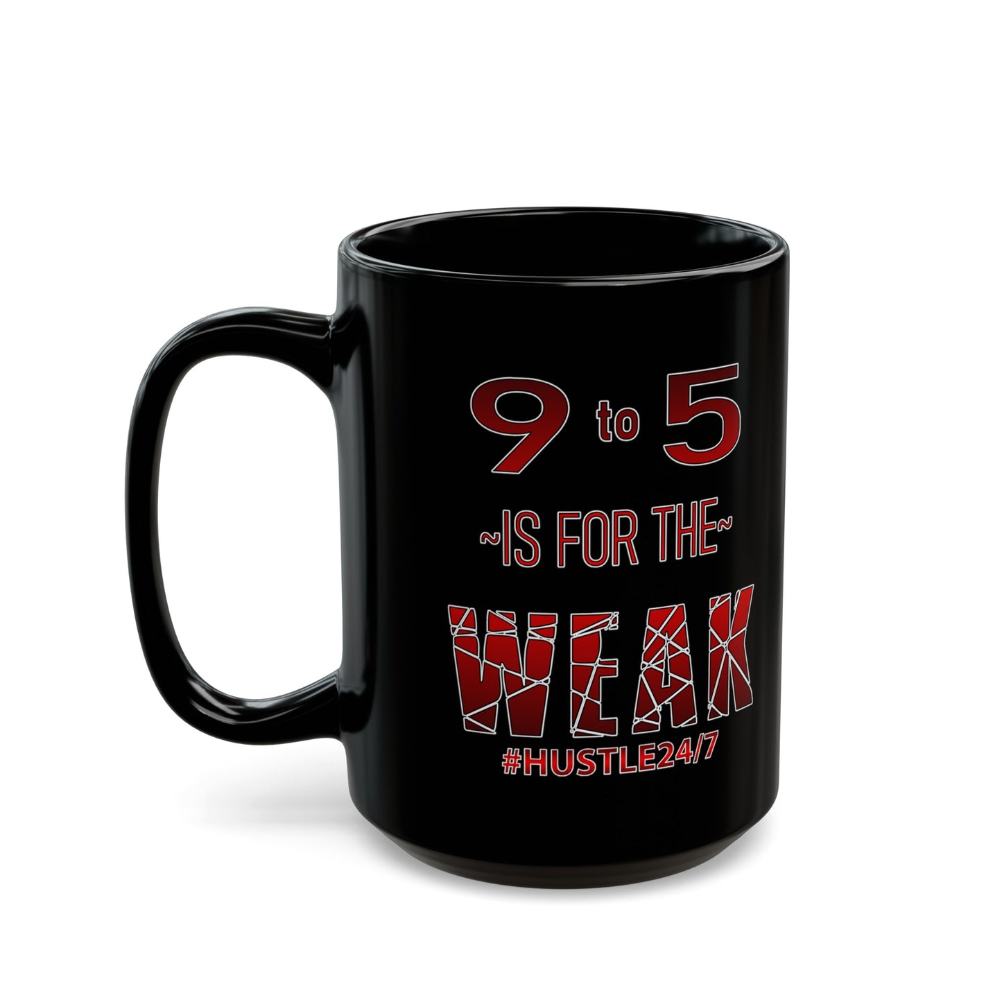 9 to 5-Black Mug (11oz, 15oz)