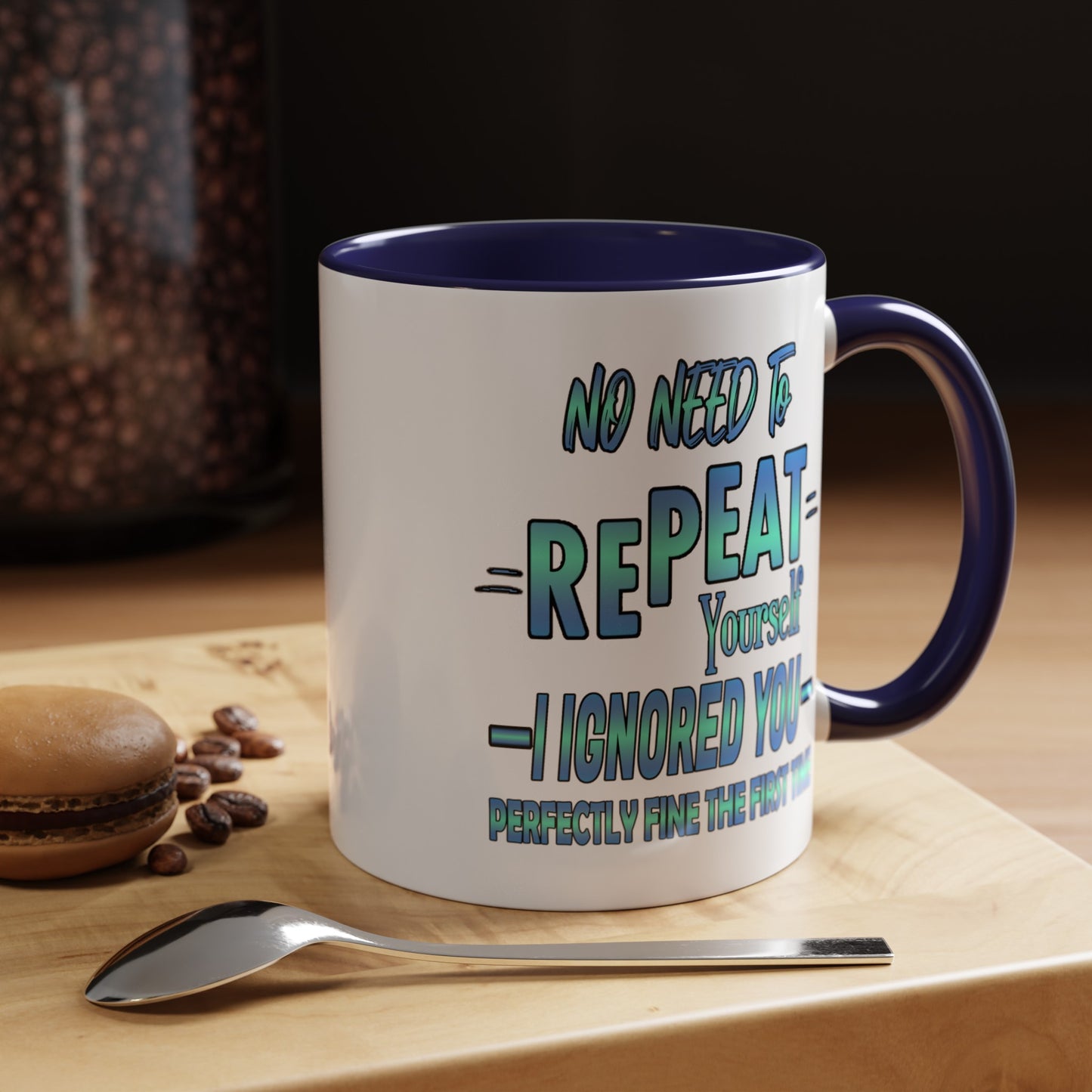 Ignored-Accent Coffee Mug (11, 15oz)