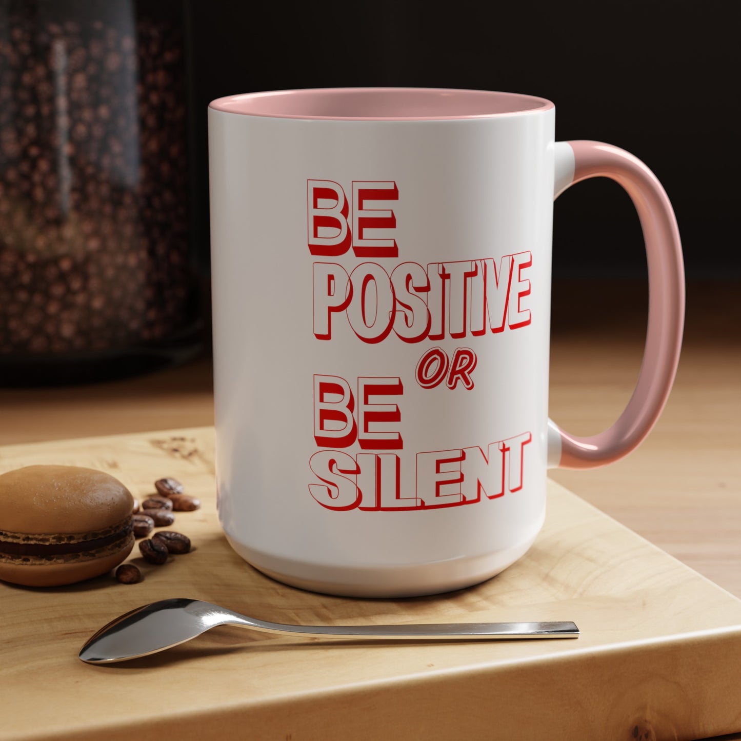 Be Positive-Accent Coffee Mug (11, 15oz)