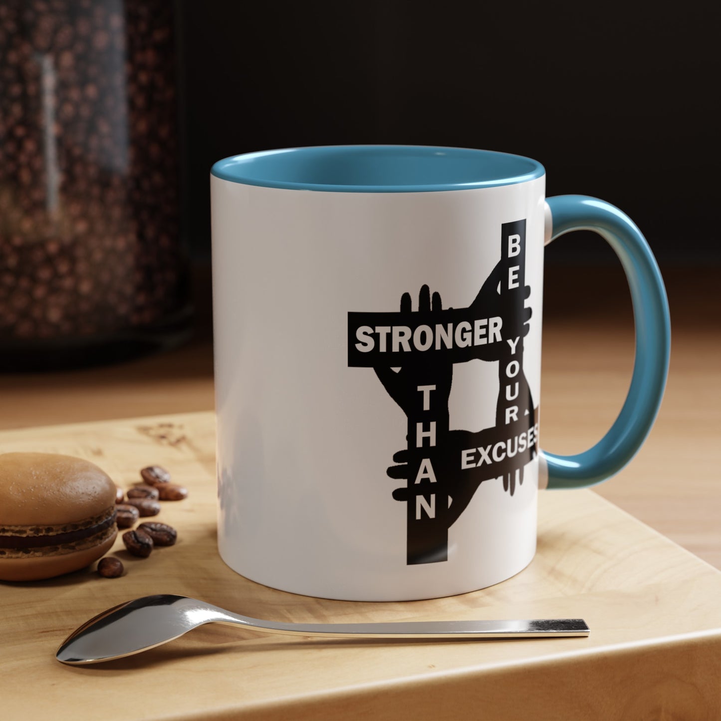 Be Stronger-Accent Coffee Mug (11, 15oz)