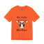 Not Today Heifer-Jersey Knit T-Shirt
