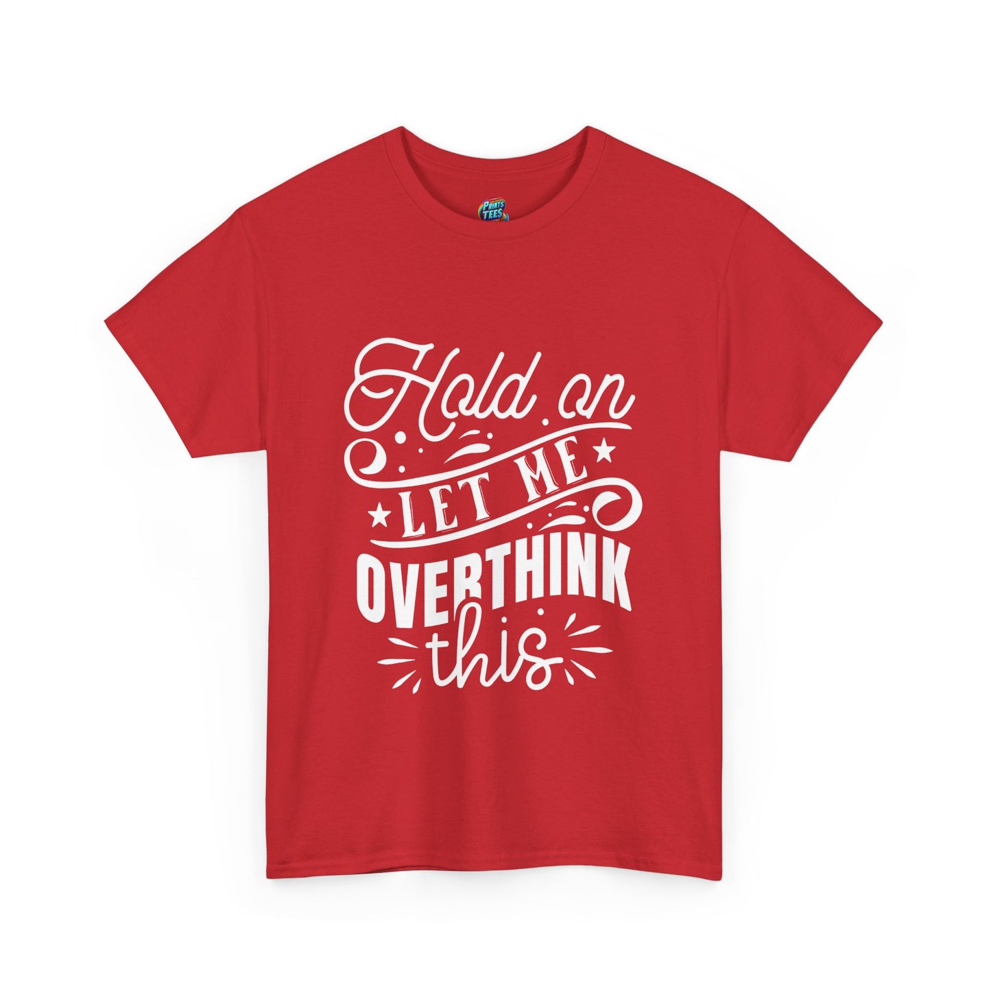 Let Me Overthink This-Heavy Cotton Classic Tee
