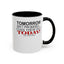 Cuss Them Out-Accent Coffee Mug (11, 15oz)