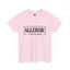 Allergic To Negative Energy-Heavy Cotton Classic Tee