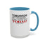 Cuss Them Out-Accent Coffee Mug (11, 15oz)