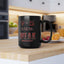 9 to 5-Black Mug (11oz, 15oz)