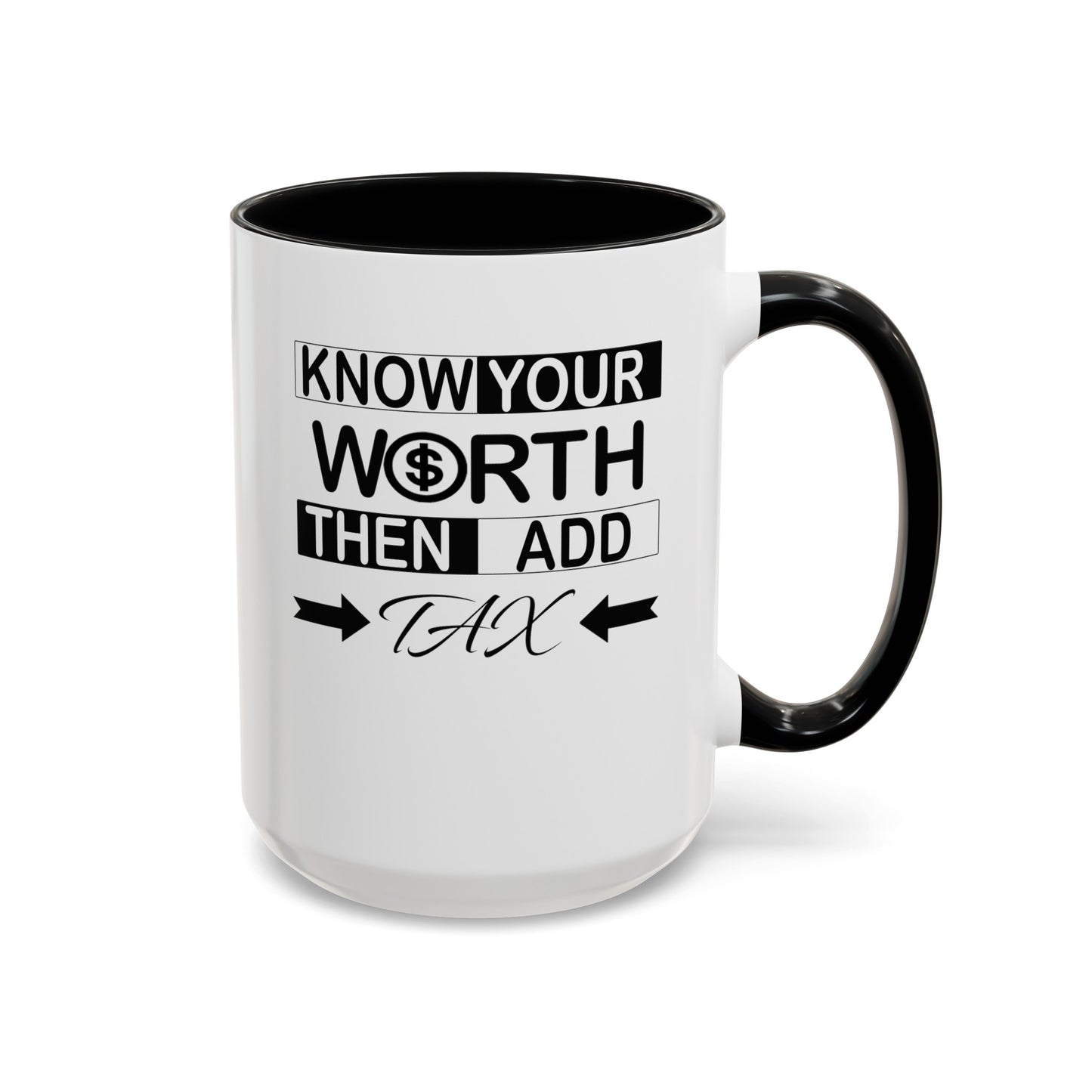 Know Your Worth-Accent Coffee Mug (11, 15oz)