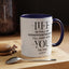 Disappointments-Accent Coffee Mug (11, 15oz)