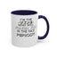 Punch You-Accent Coffee Mug (11, 15oz)