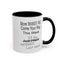 More Money-Accent Coffee Mug (11, 15oz)