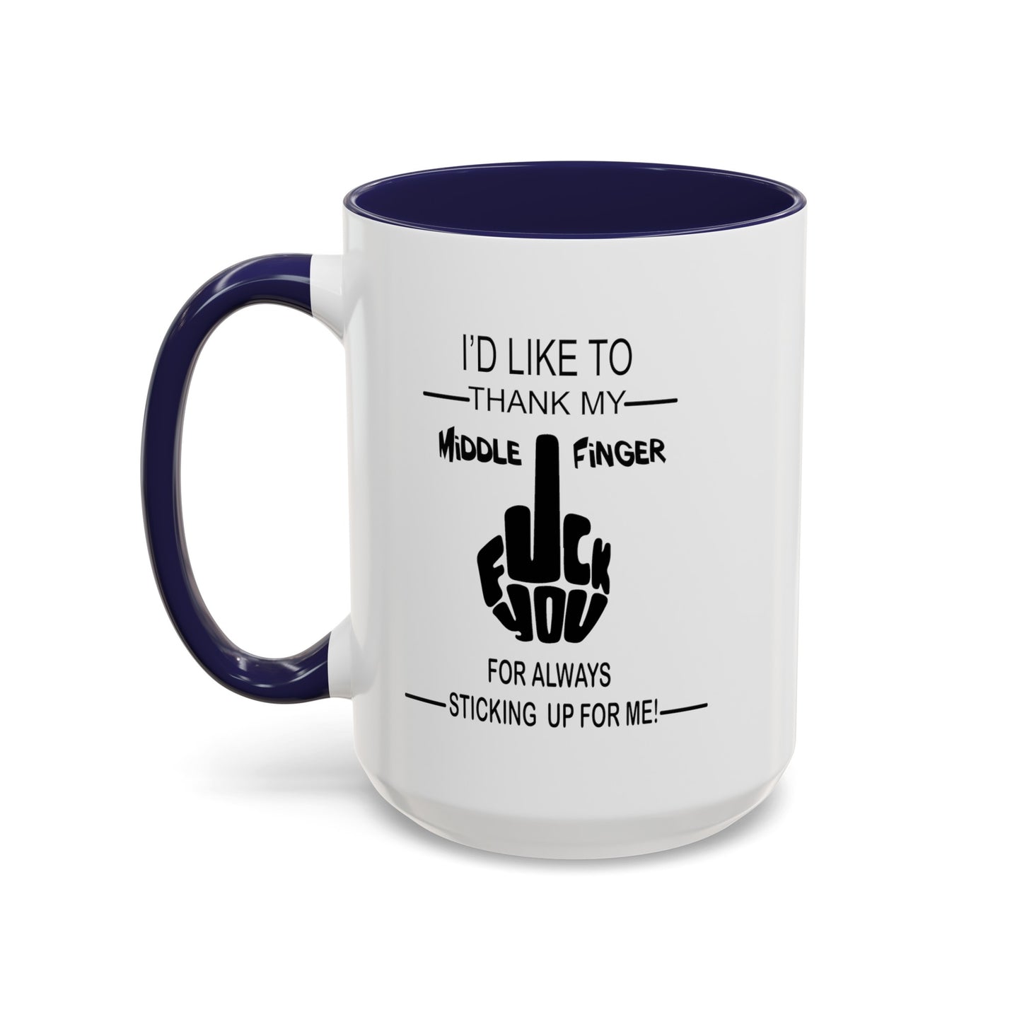 Fu(k You-Middle Finger-Accent Coffee Mug (11, 15oz)