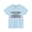 Caution-No Filter-Heavy Cotton Classic Tee