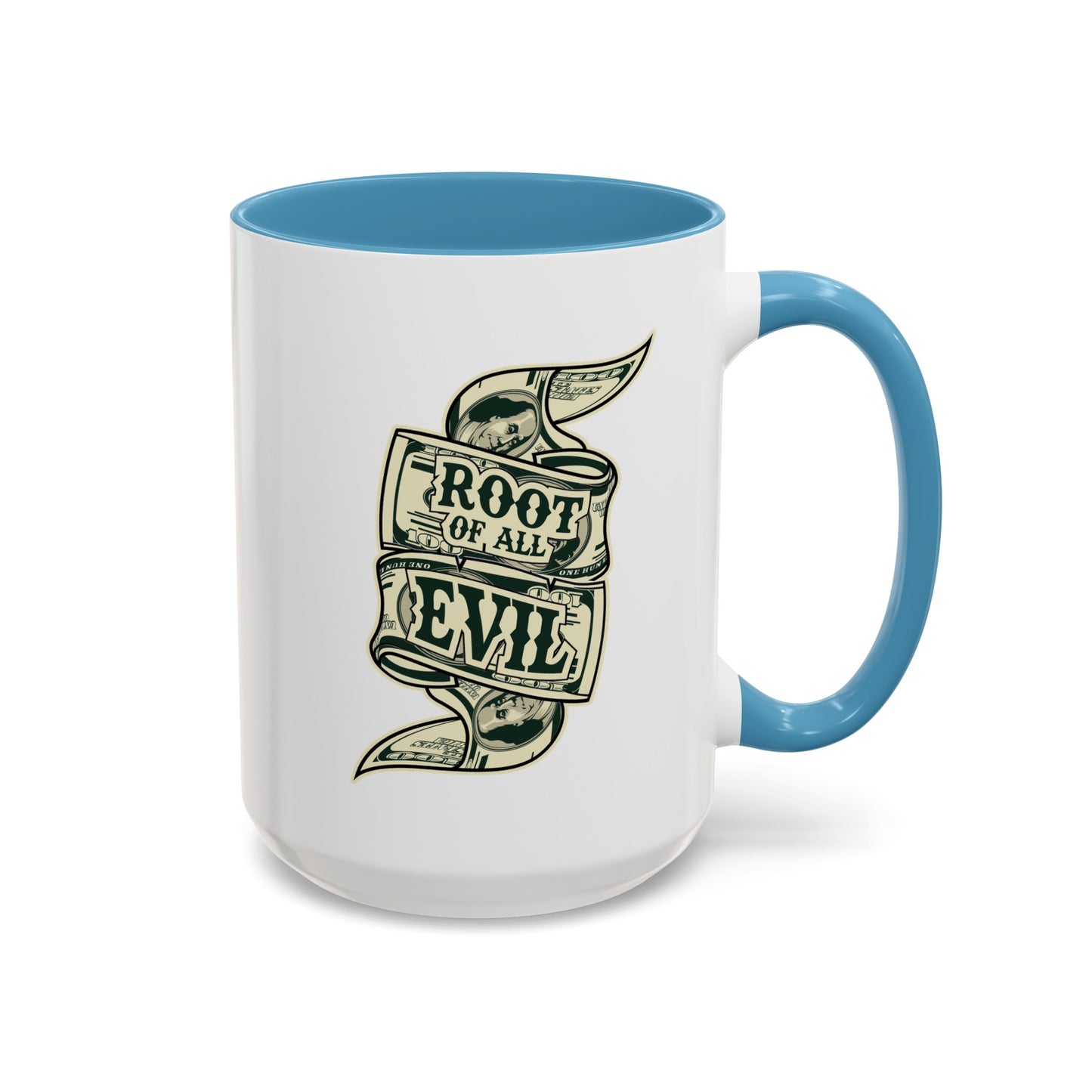 Root of Evil-Money-Accent Coffee Mug (11, 15oz)