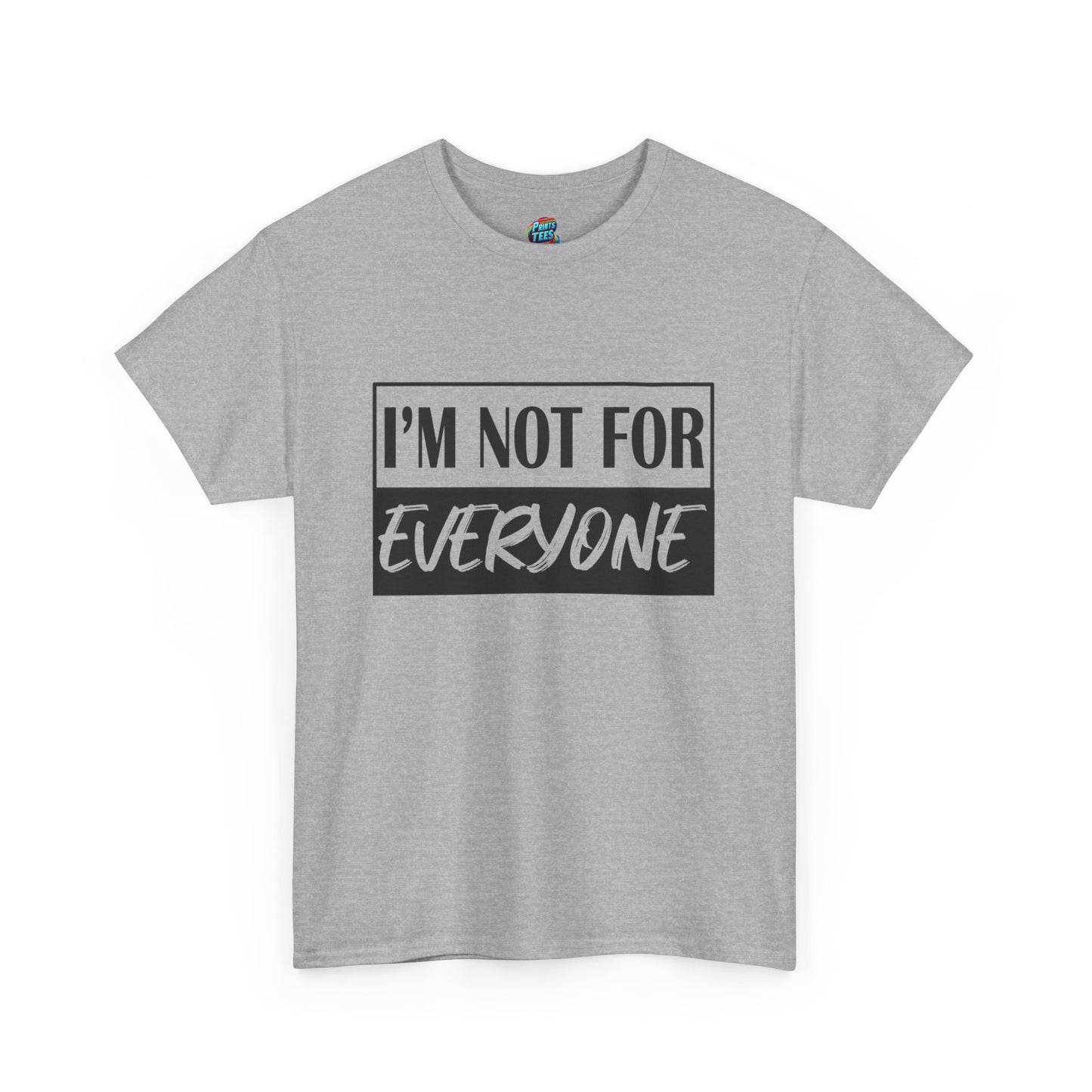 Not for Everyone-Heavy Cotton Classic Tee