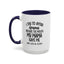 No Filter-Accent Coffee Mug (11, 15oz)