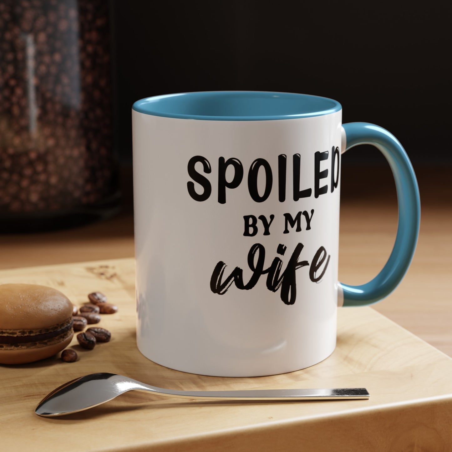Spoiled By My Wife-Accent Coffee Mug (11, 15oz)