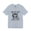 Gots To Be Kitten Me-Jersey Knit T-Shirt