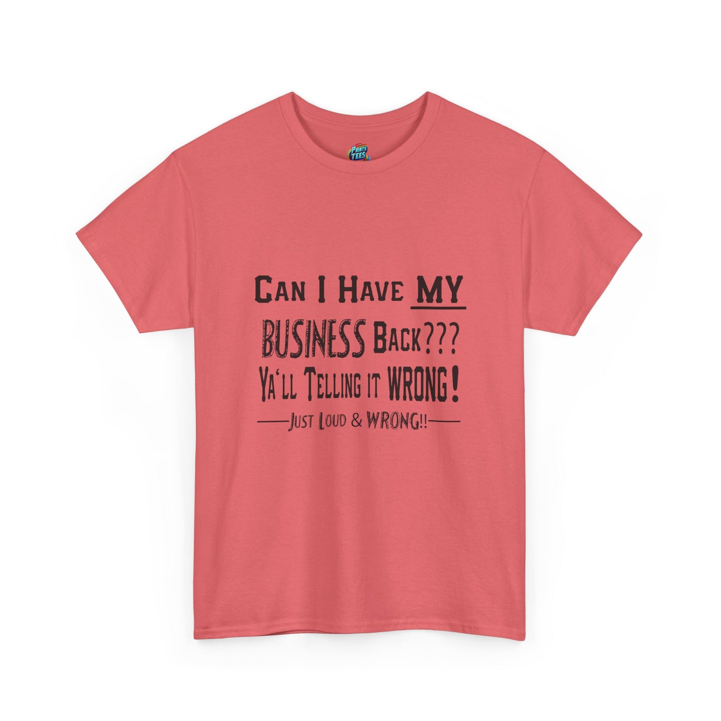 My Business-Heavy Cotton Classic Tee