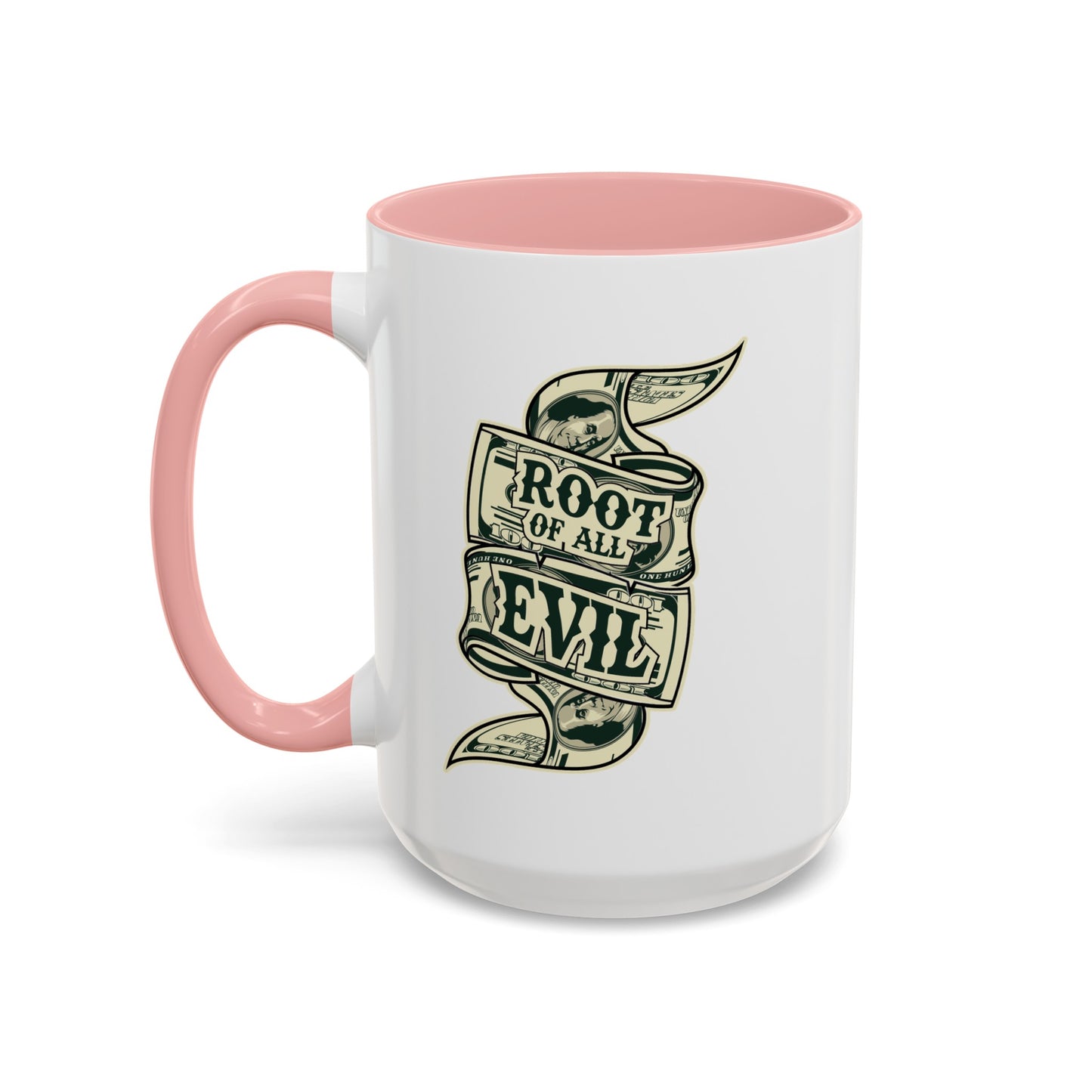 Root of Evil-Money-Accent Coffee Mug (11, 15oz)