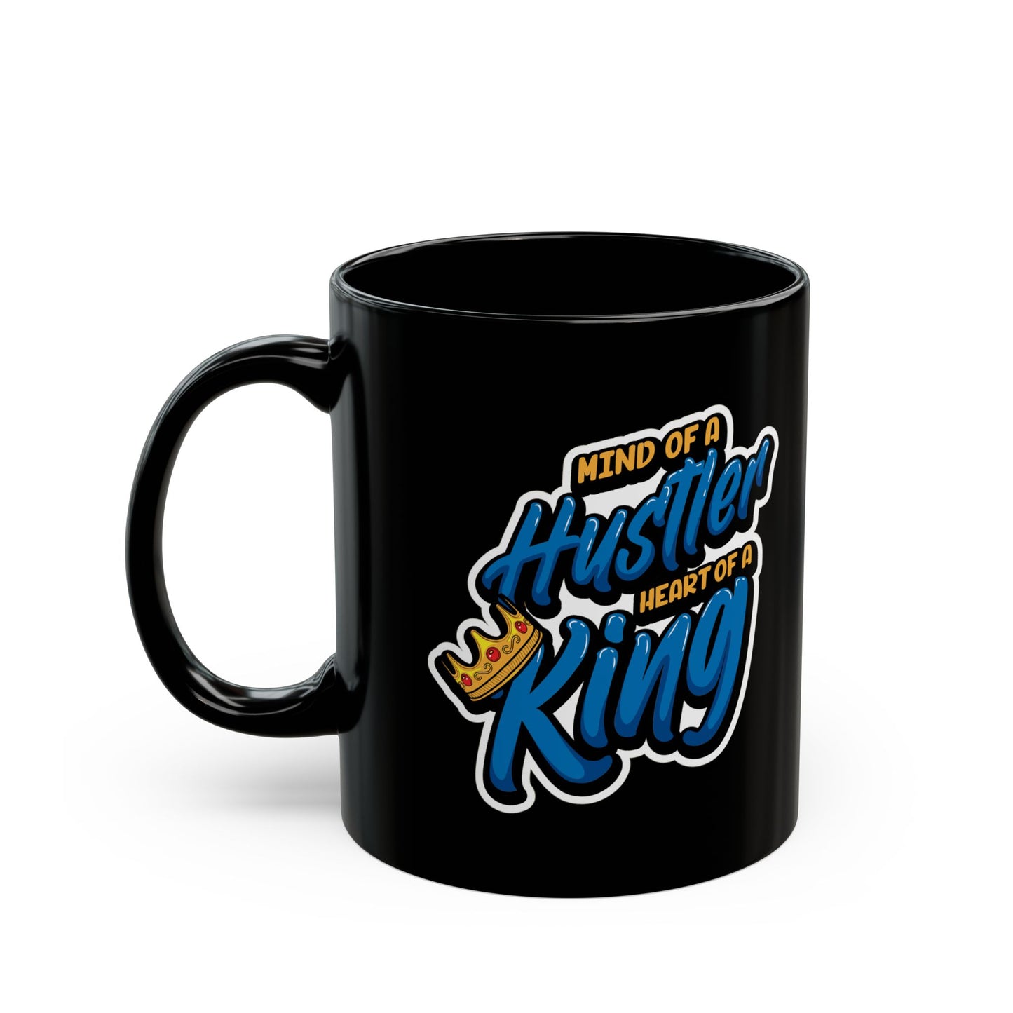 Mind of a Hustler-Black Mug (11oz, 15oz)