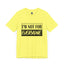 Not for Everyone-Jersey Knit T-Shirt