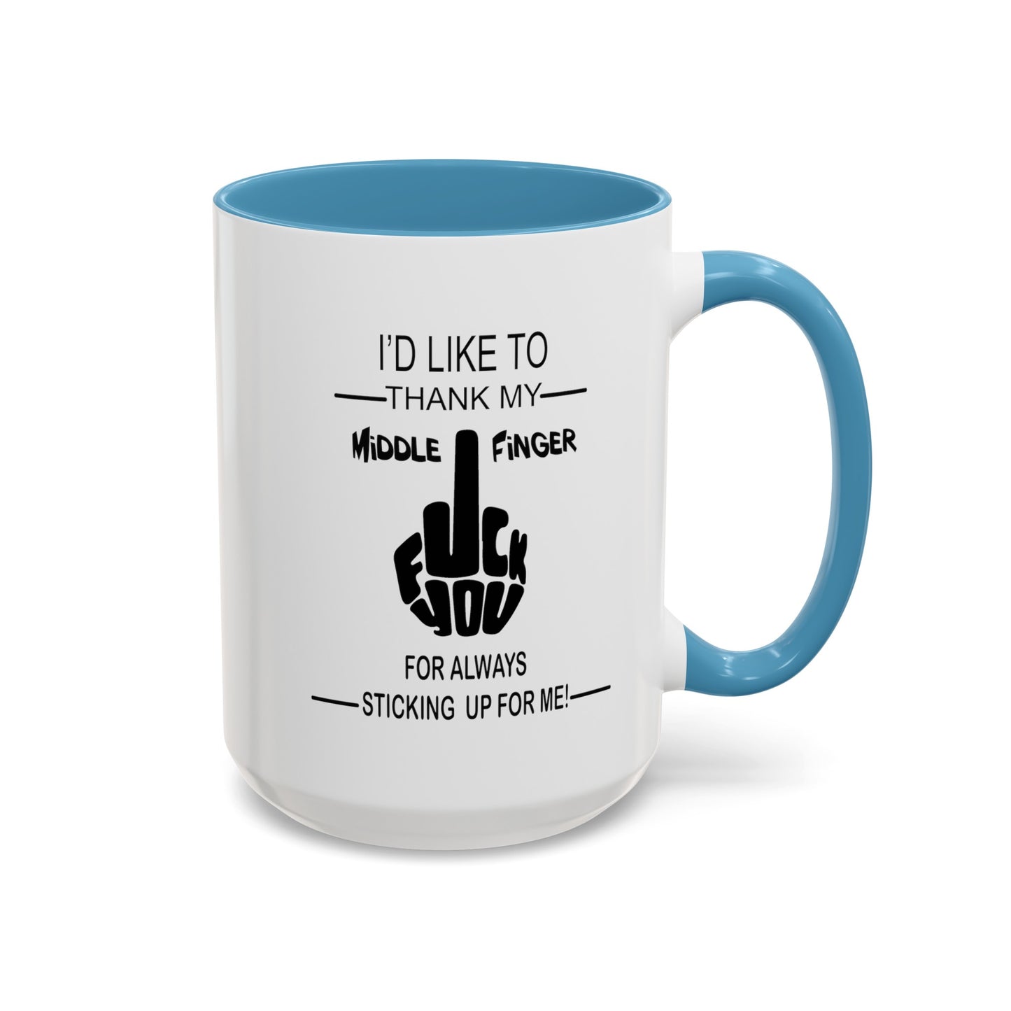 Fu(k You-Middle Finger-Accent Coffee Mug (11, 15oz)
