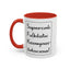 Supercalifu(kilistic-Accent Coffee Mug (11, 15oz)