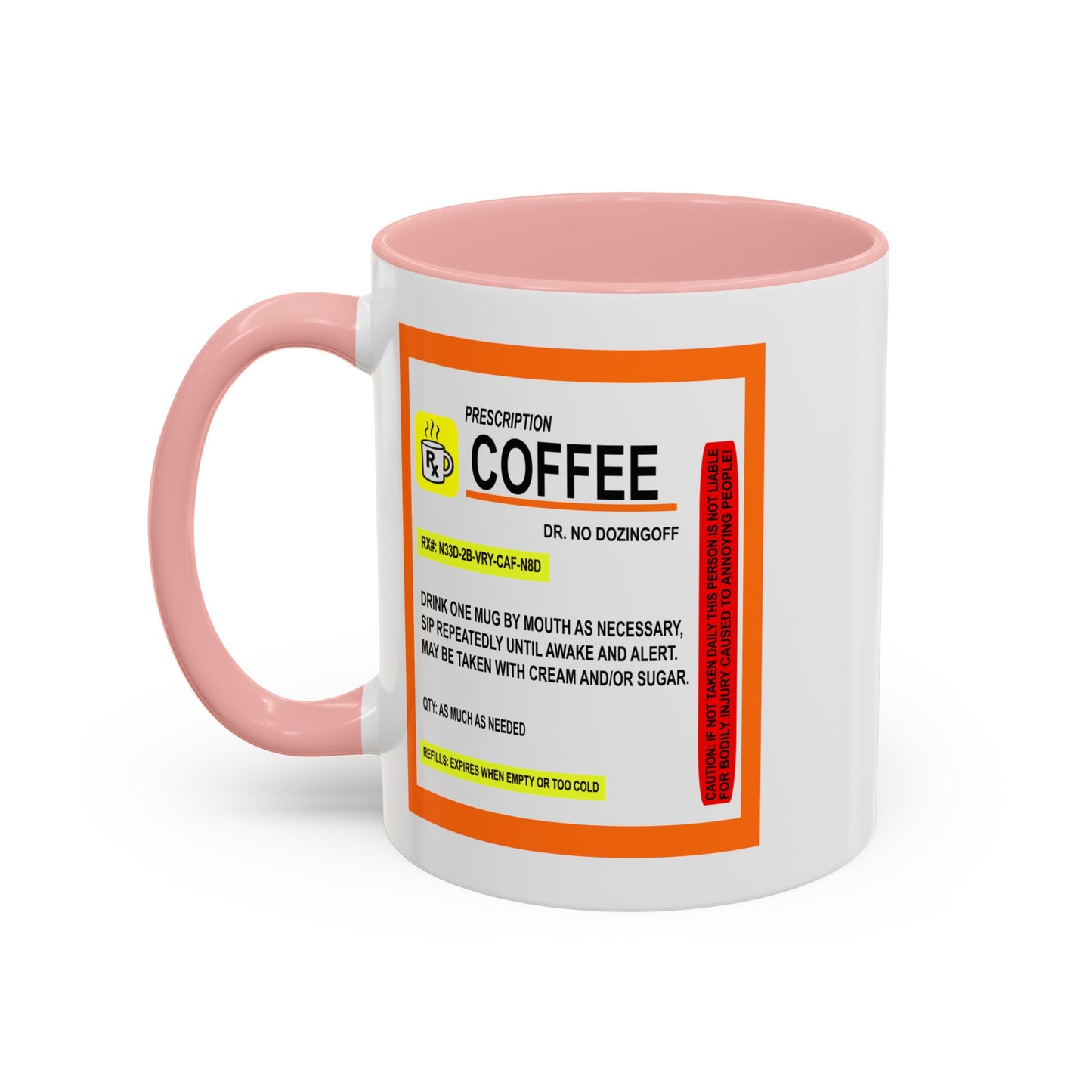 Coffee Prescription-Accent Coffee Mug (11, 15oz)