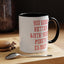 Mouth Closed-Accent Coffee Mug (11, 15oz)