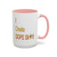 Dope Sh!t-Accent Coffee Mug (11, 15oz)