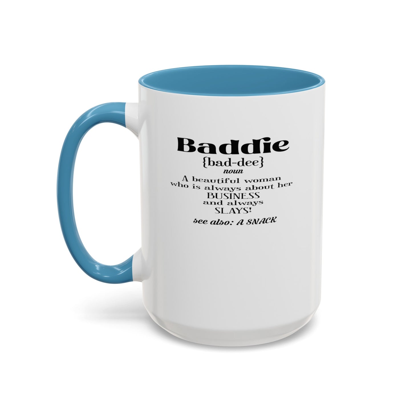 Baddie Definition-Accent Coffee Mug (11, 15oz)