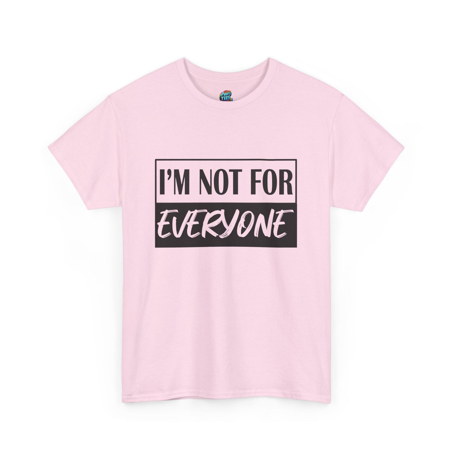 Not for Everyone-Heavy Cotton Classic Tee