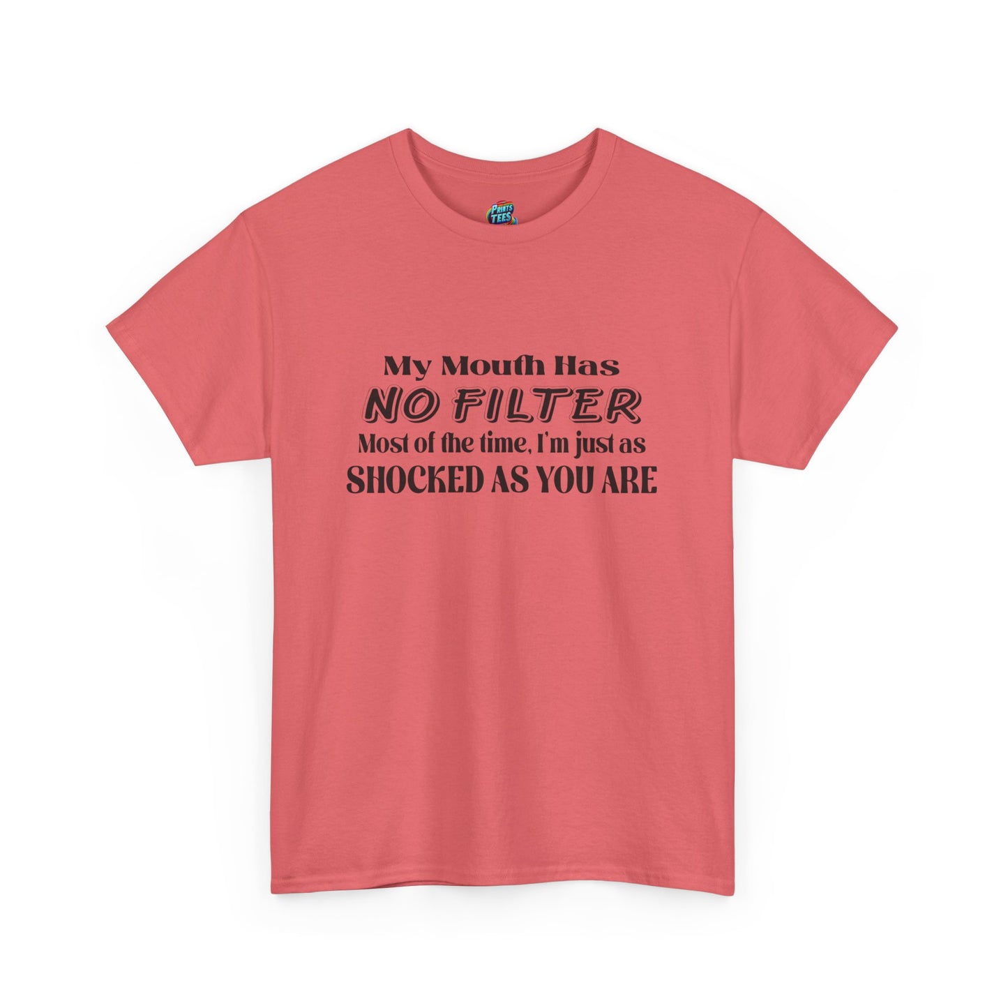 My Mouth Has No Filter-Heavy Cotton Classic Tee