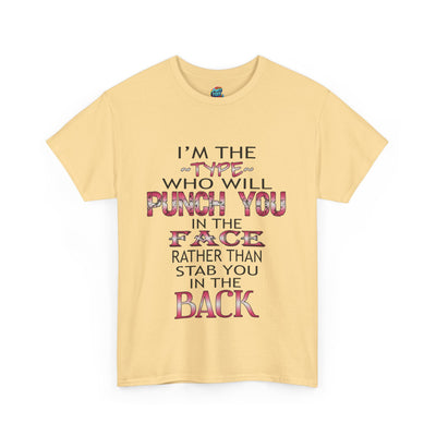 I'm The Type-Heavy Cotton Classic Tee