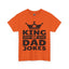 King of Dad Jokes-Heavy Cotton Classic Tee