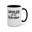 Spoiled By My Woman-Accent Coffee Mug (11, 15oz)