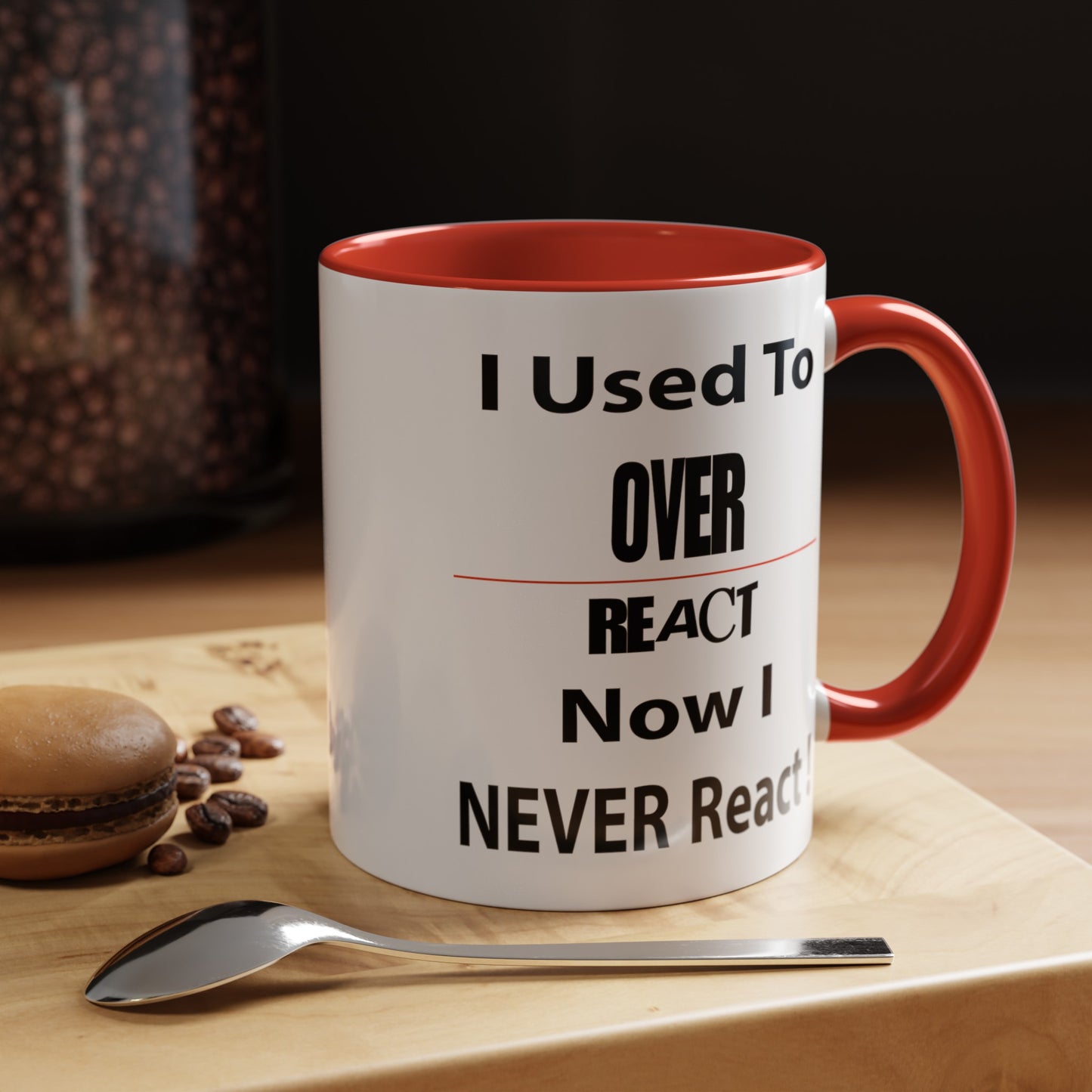 Overreact-Accent Coffee Mug (11, 15oz)
