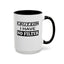 Caution-No Filter-Accent Coffee Mug (11, 15oz)