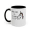 Shuhdafuhcup-Accent Coffee Mug (11, 15oz)