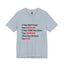 They Don't Know-Jersey Knit T-Shirt