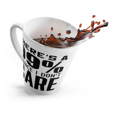 I Don't Care-Latte Mug, 12oz